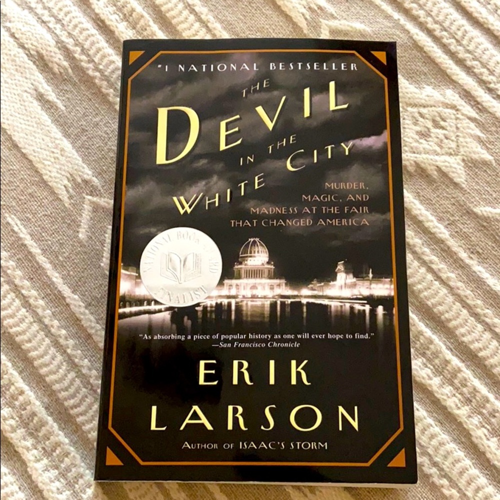 “The Devil in the White City.” Erik Larson.